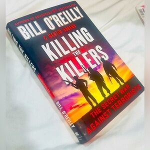 Brand New! Killing the Killers:The Secret War Against Terrorists (Bill O'Reilly)